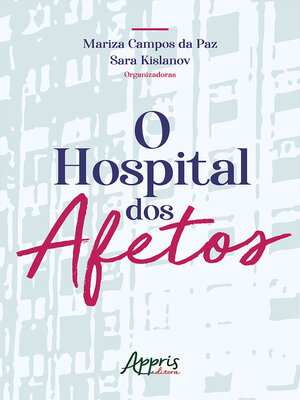 cover image of O Hospital dos Afetos